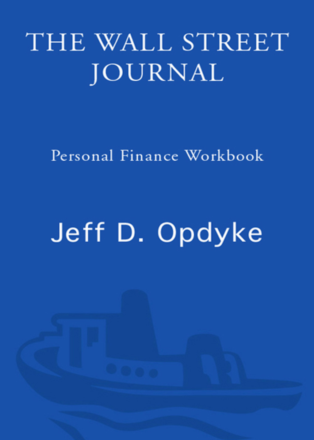 The Wall Street Journal. Personal Finance Workbook - (PDF/EPUB Version)