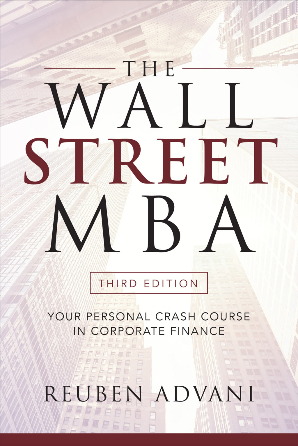 The Wall Street MBA, Third Edition: Your Personal Crash Course in Corporate Finance Your Personal Crash Course in Corporate Finance 3rd Edition - (PDF/EPUB Version)