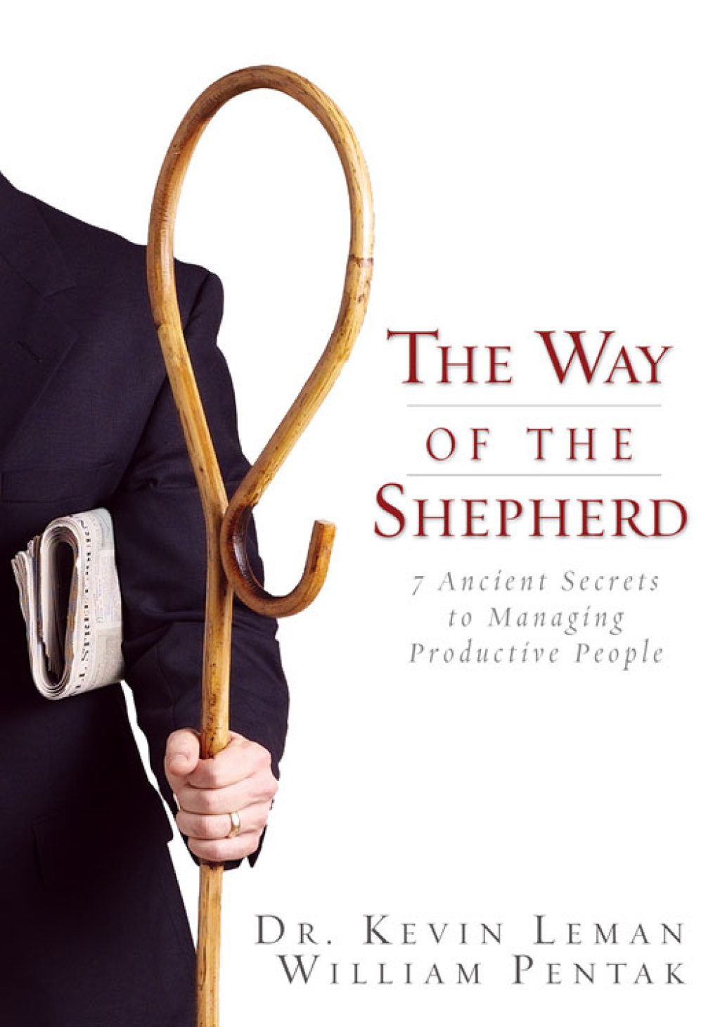 The Way of the Shepherd Seven Secrets to Managing Productive People - (PDF/EPUB Version)