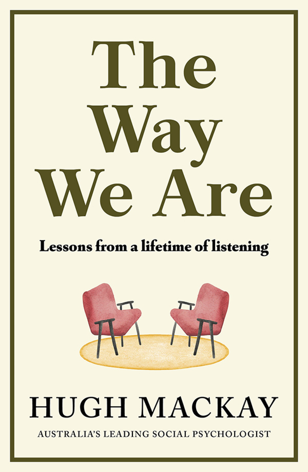 The Way We Are Lessons from a lifetime of listening - (PDF/EPUB Version)