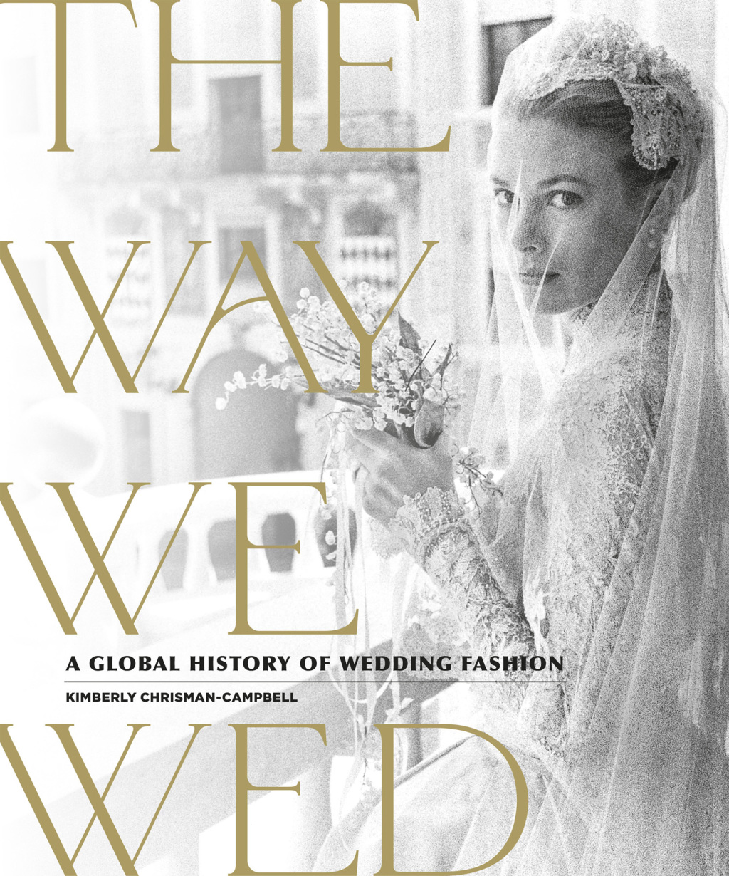 The Way We Wed A Global History of Wedding Fashion - (PDF/EPUB Version)