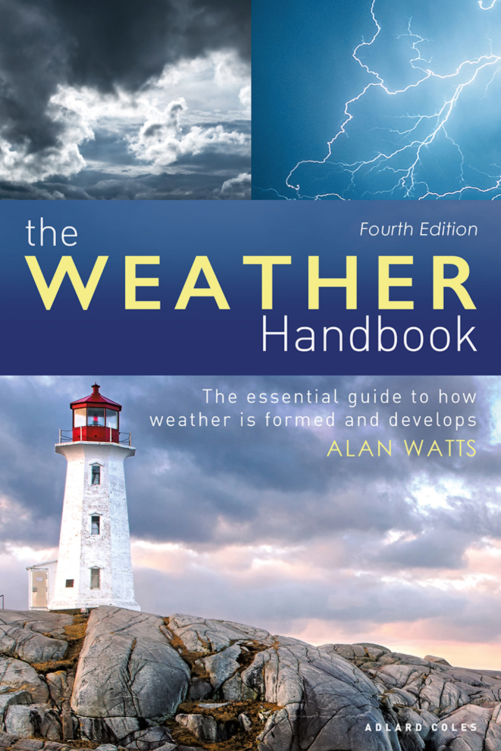 The Weather Handbook The Essential Guide to How Weather is Formed and Develops 1st Edition - (PDF/EPUB Version)