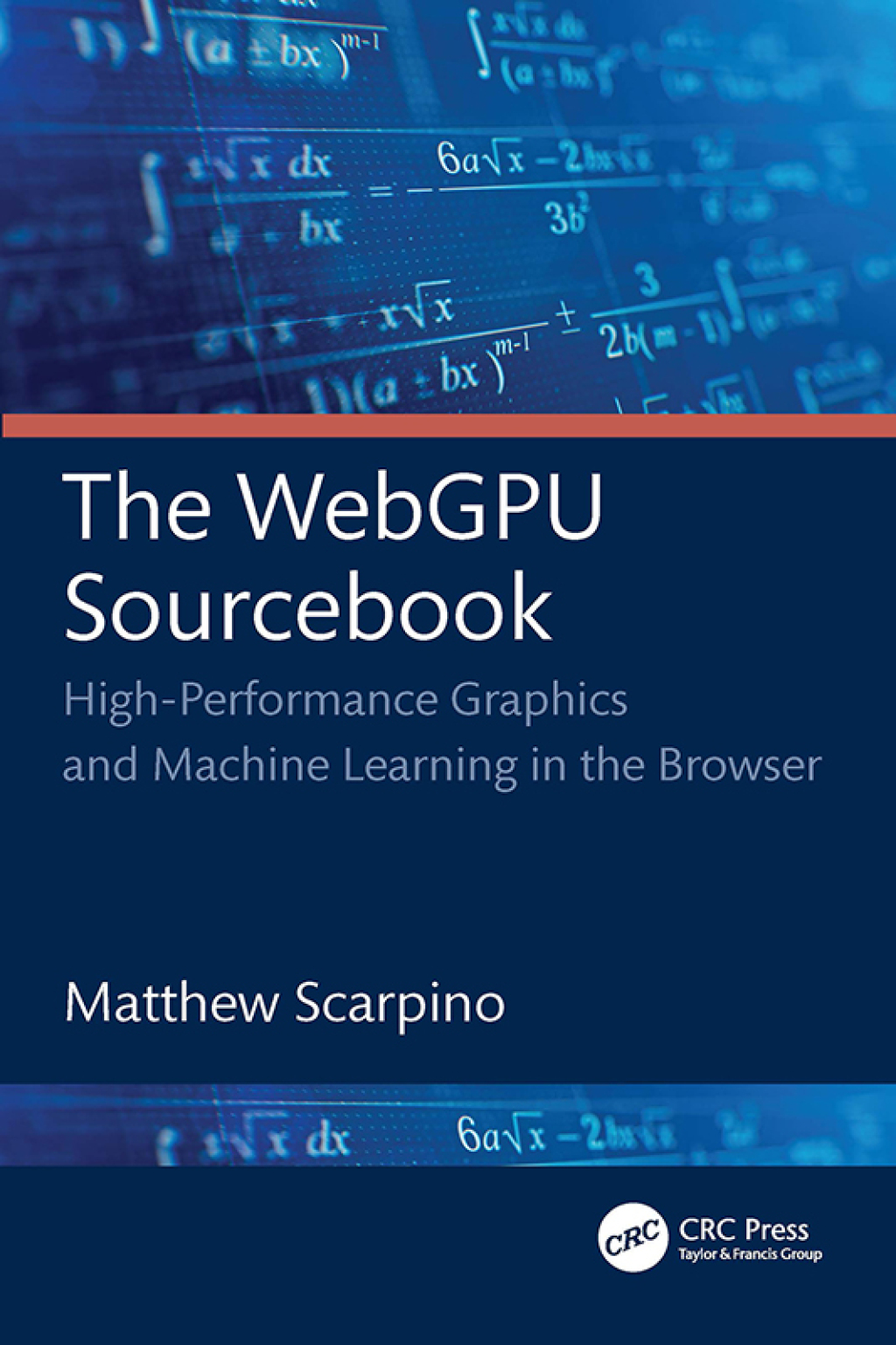 The WebGPU Sourcebook High-Performance Graphics and Machine Learning in ...