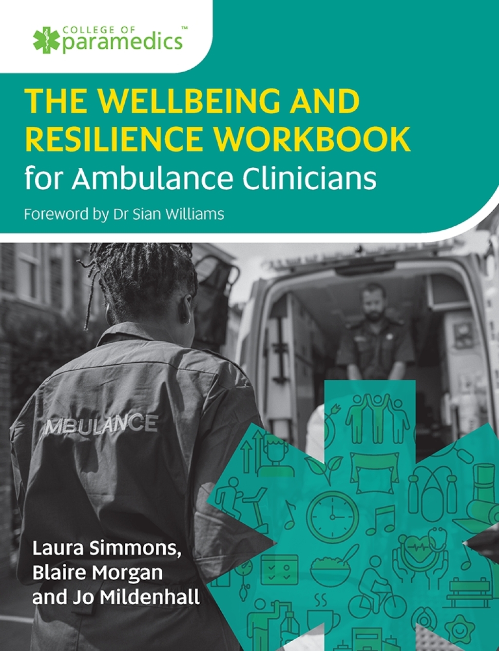 The Wellbeing and Resilience Workbook for Ambulance Clinicians - (PDF/EPUB Version)