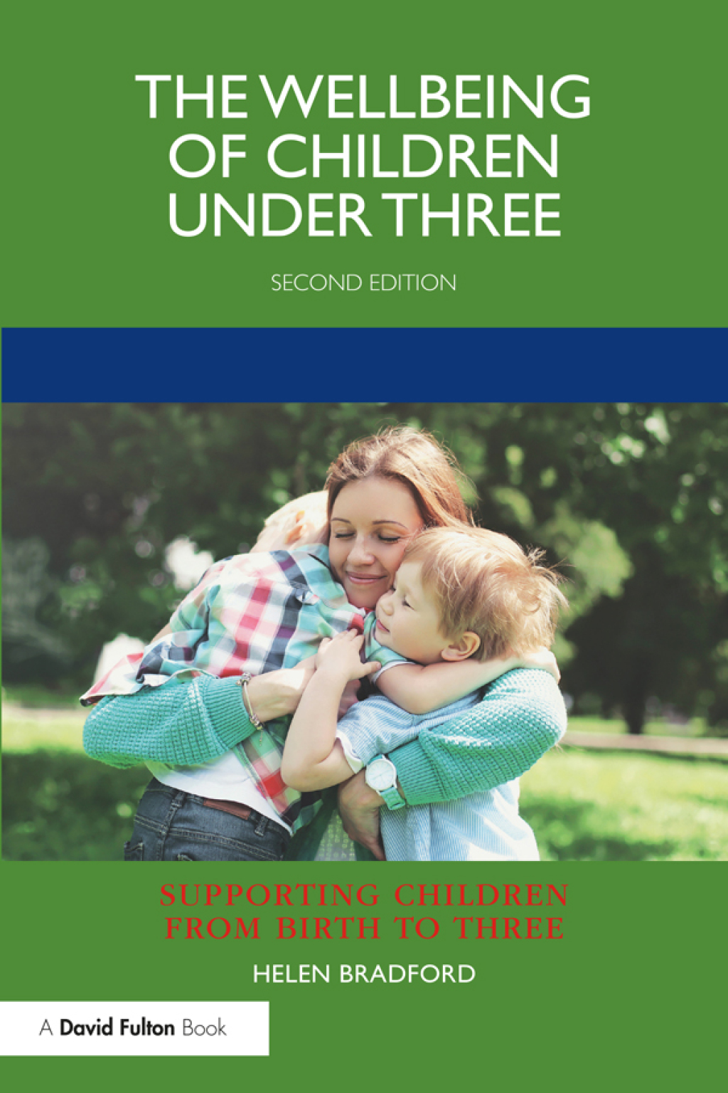 The Wellbeing of Children under Three 2nd Edition - (PDF/EPUB Version)