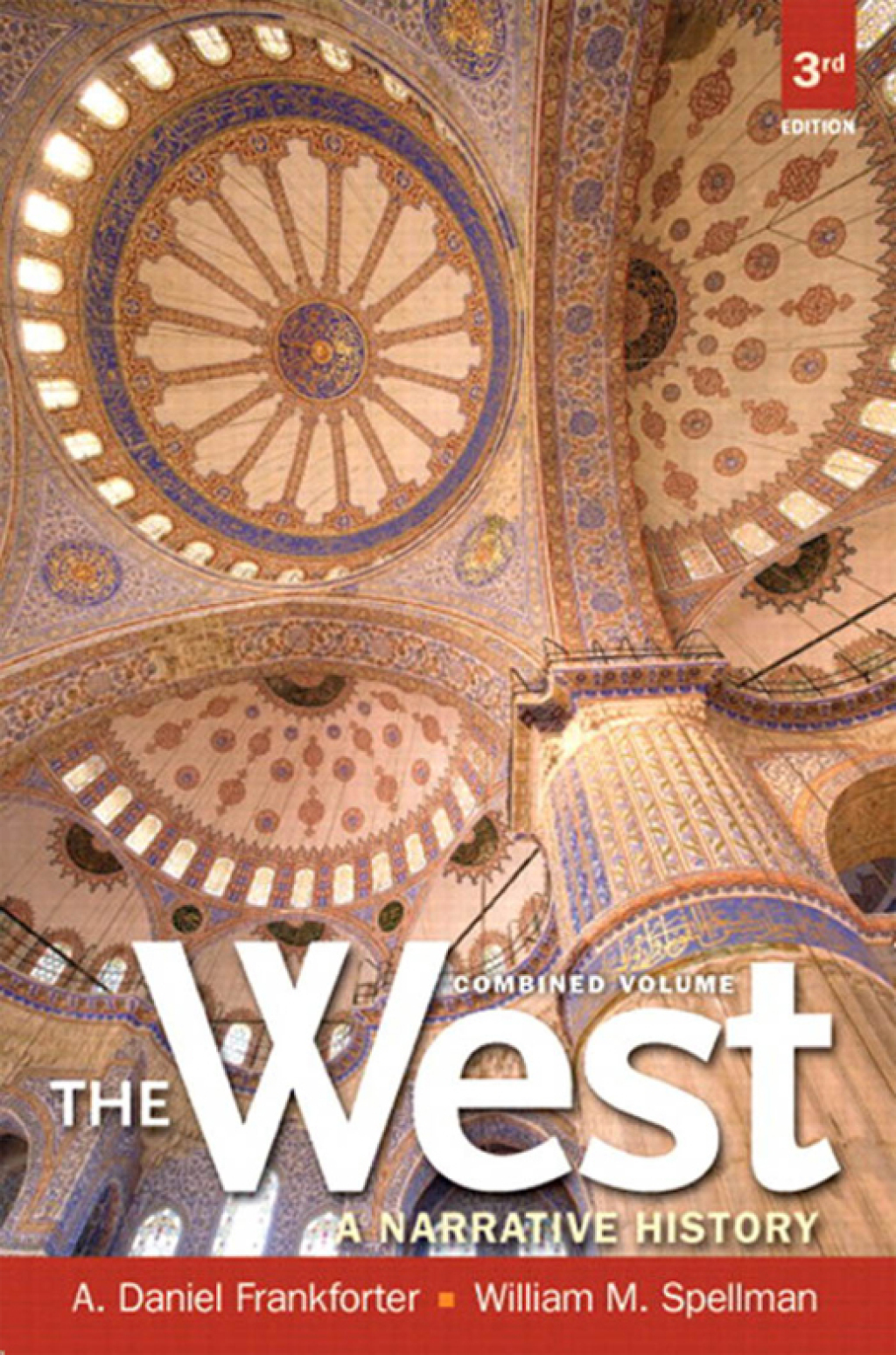 The West: A Narrative History, Combined Volume 3rd Edition â€“ PDF/EPUB Version Downloadable