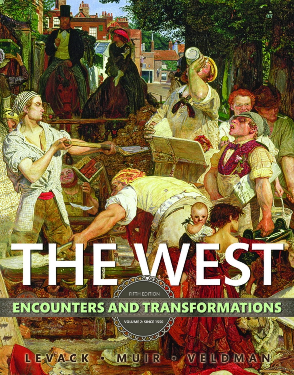 The West: Encounters and Transformations, Volume 2 (Pearson+) 5th Edition â€“ PDF/EPUB Version Downloadable