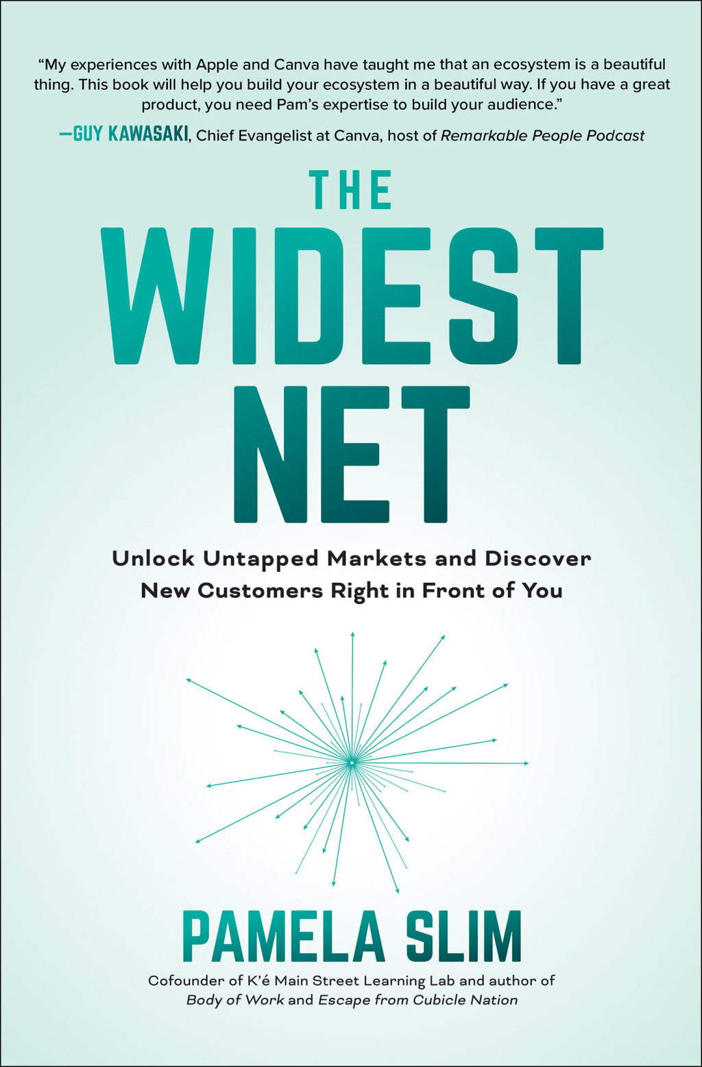 The Widest Net: Unlock Untapped Markets and Discover New Customers Right in Front of You 1st Edition - (PDF/EPUB Version)