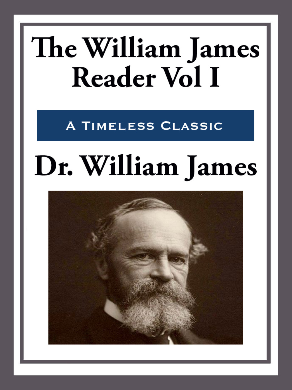 The William James Reader - (PDF/EPUB Version)