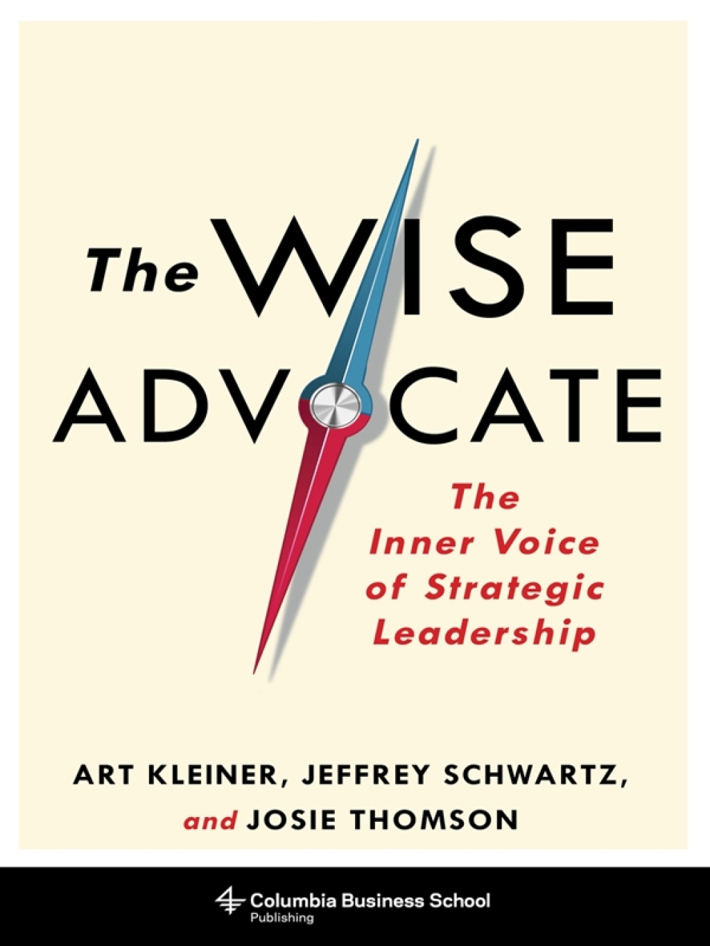 The Wise Advocate The Inner Voice of Strategic Leadership - (PDF/EPUB Version)