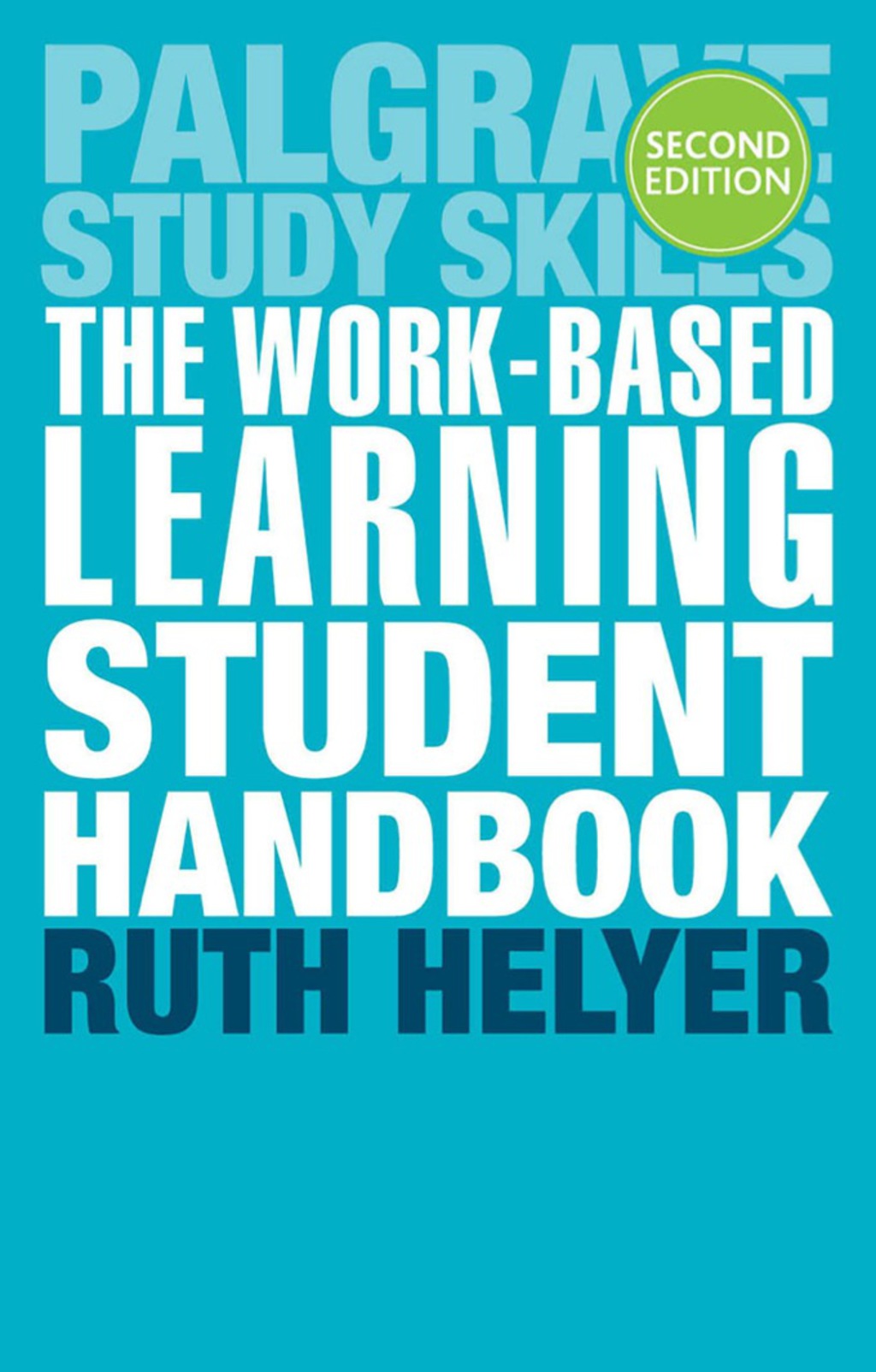 The Work-Based Learning Student Handbook 2nd Edition - (PDF/EPUB Version)