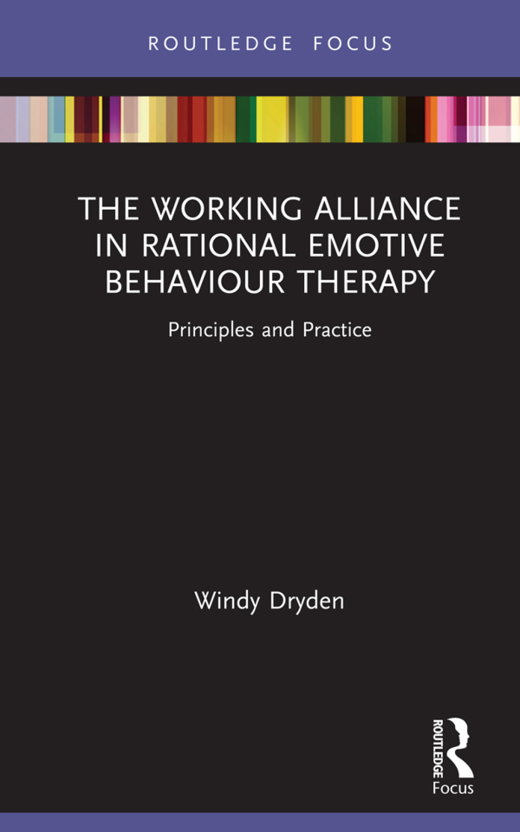The Working Alliance in Rational Emotive Behaviour Therapy Principles and Practice 1st Edition - (PDF/EPUB Version)