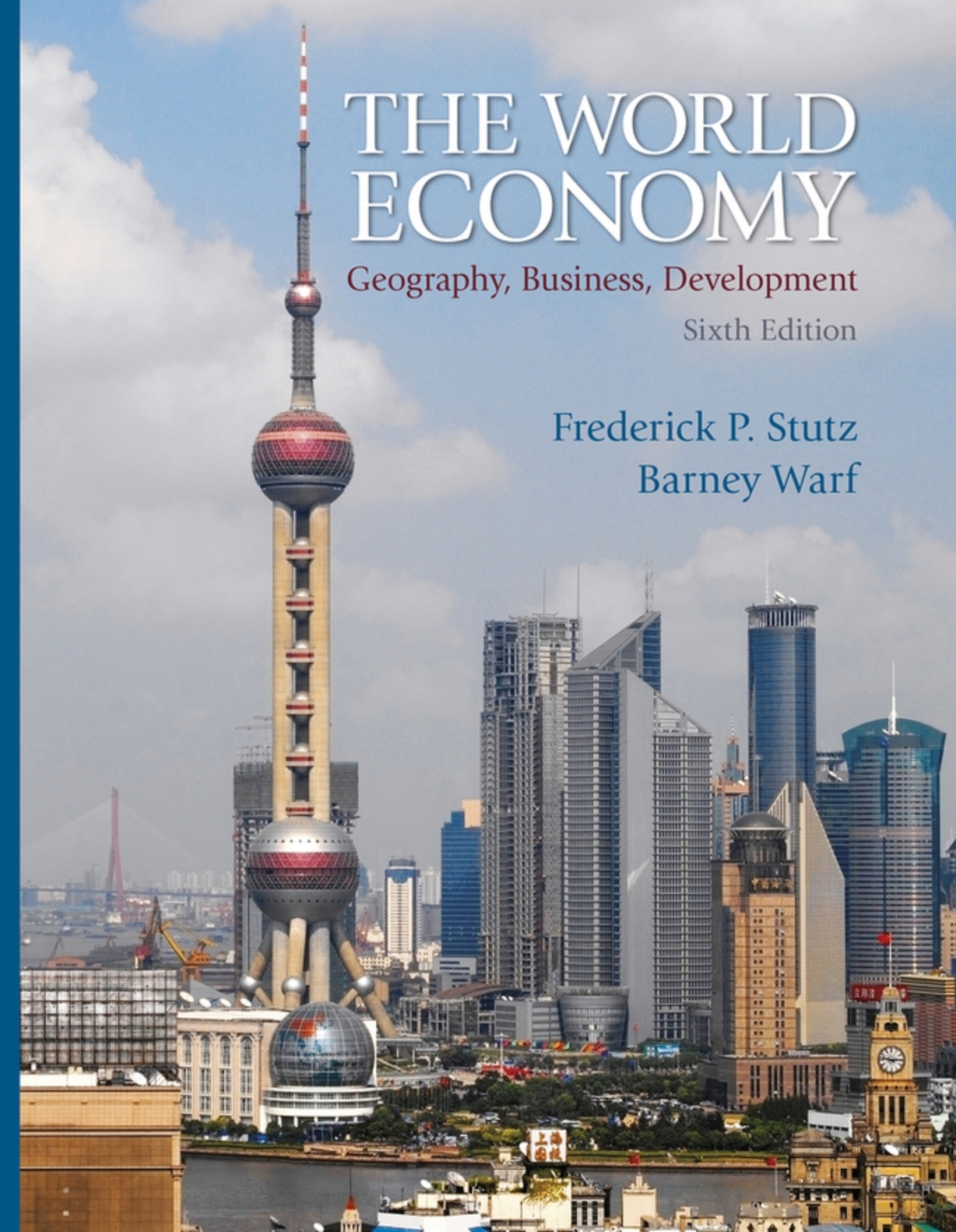 The World Economy: Geography, Business, Development (Pearson+) 6th Edition â€“ PDF/EPUB Version Downloadable