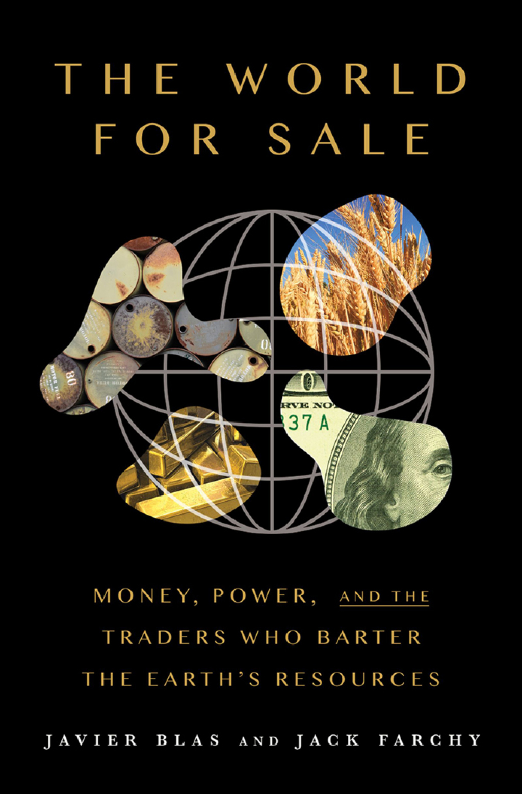 The World for Sale Money, Power, and the Traders Who Barter the Earth's Resources - (PDF/EPUB Version)