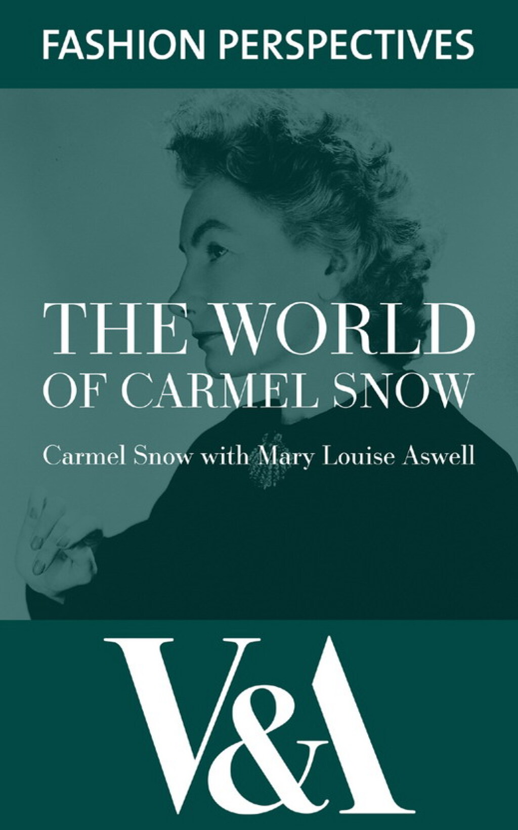 The World of Carmel Snow: Editor-in-chief of Harper's Bazaar - (PDF/EPUB Version)