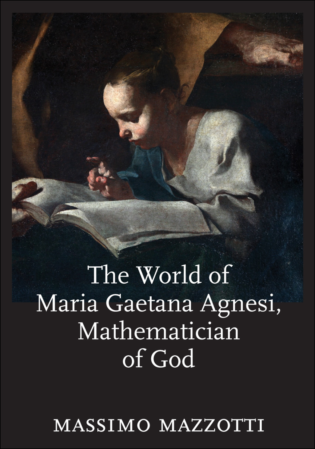 The World of Maria Gaetana Agnesi, Mathematician of God - (PDF/EPUB Version)