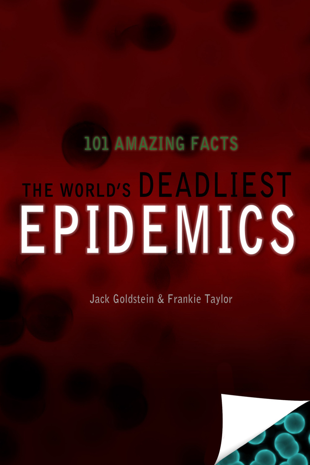 The World's Deadliest Epidemics 1st Edition - (PDF/EPUB Version)