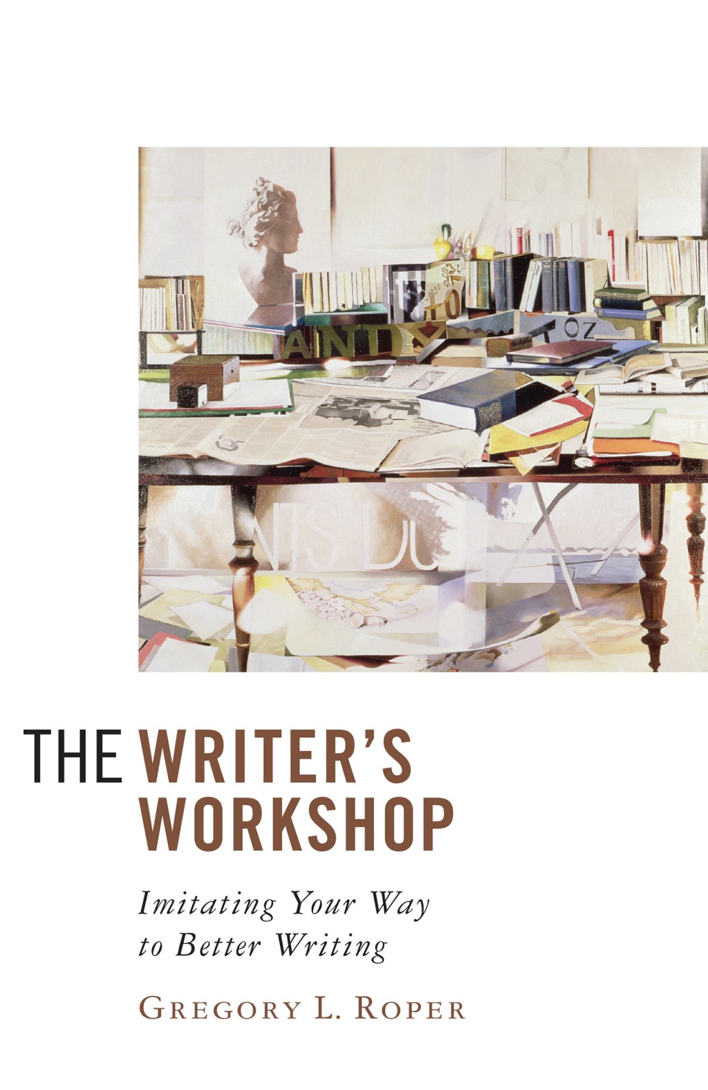 The Writer's Workshop Imitating Your Way to Better Writing - (PDF/EPUB Version)