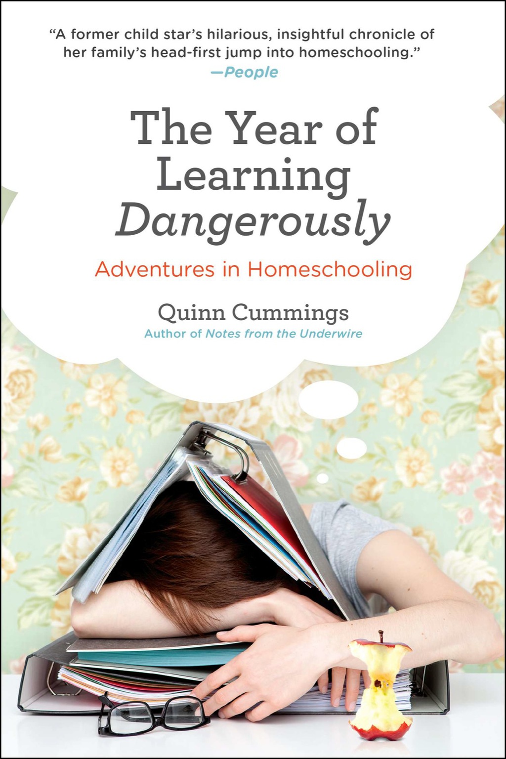The Year of Learning Dangerously Adventures in Homeschooling - (PDF/EPUB Version)