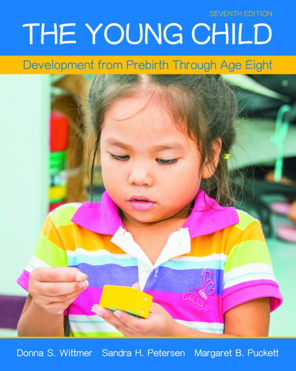 The Young Child: Development from Prebirth Through Age Eight (Pearson+) 7th Edition â€“ PDF/EPUB Version Downloadable