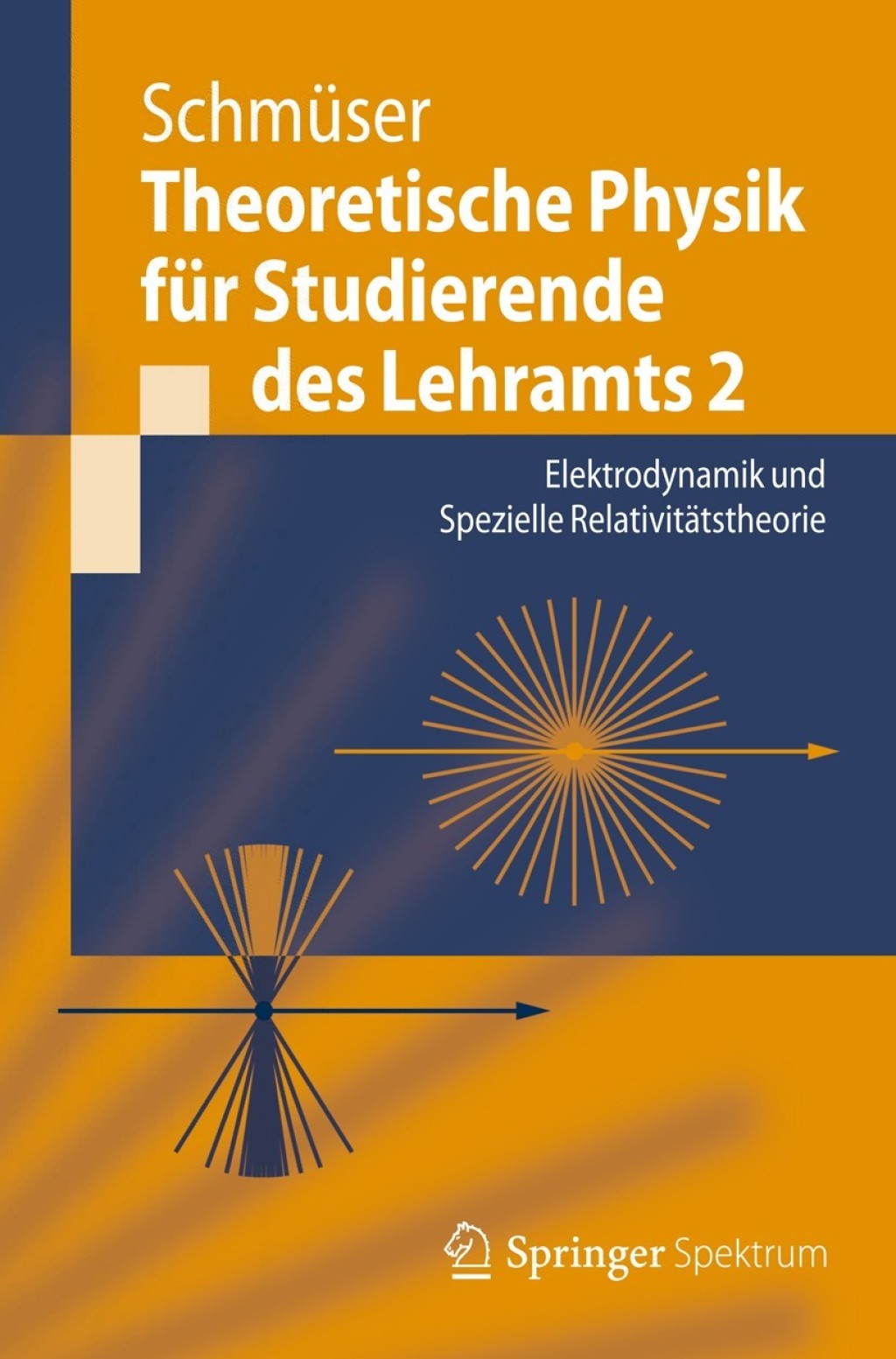 Theoretische Physik fÃ¼r Studierende des Lehramts 2 Elektrodynamik und Spezielle RelativitÃ¤tstheorie - (PDF/EPUB Version)