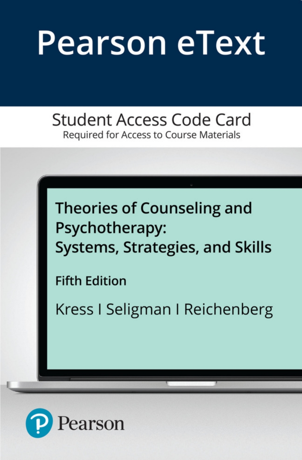 Theories of Counseling and Psychotherapy: Systems, Strategies, and Skills -- Pearson eText 5th Edition â€“ PDF/EPUB Version Downloadable