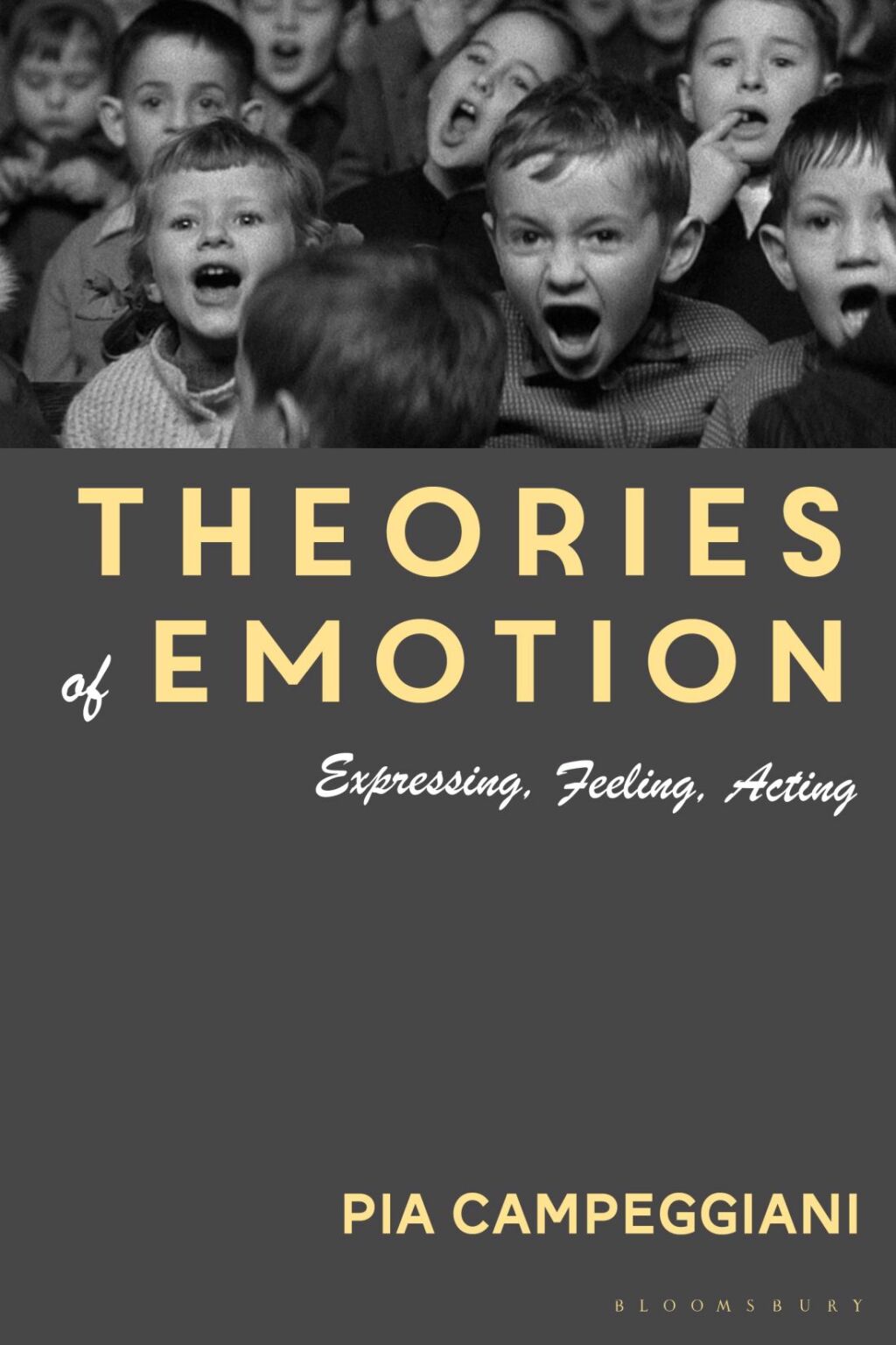 Theories of Emotion Expressing, Feeling, Acting 1st Edition - (PDF/EPUB Version)