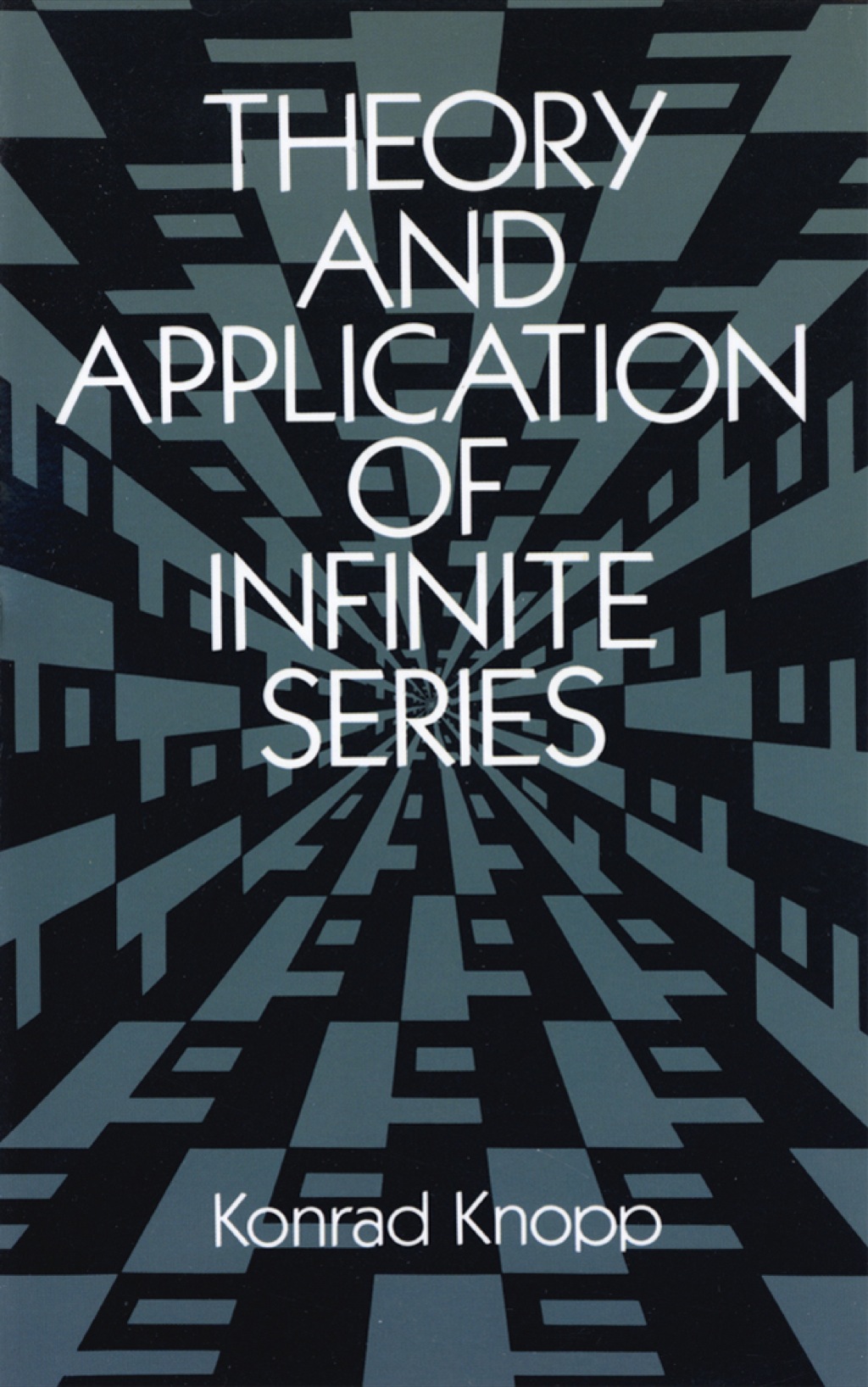 Theory and Application of Infinite Series - (PDF/EPUB Version)