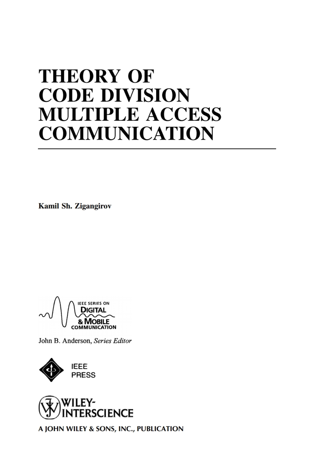 Theory of Code Division Multiple Access Communication 1st Edition â ...