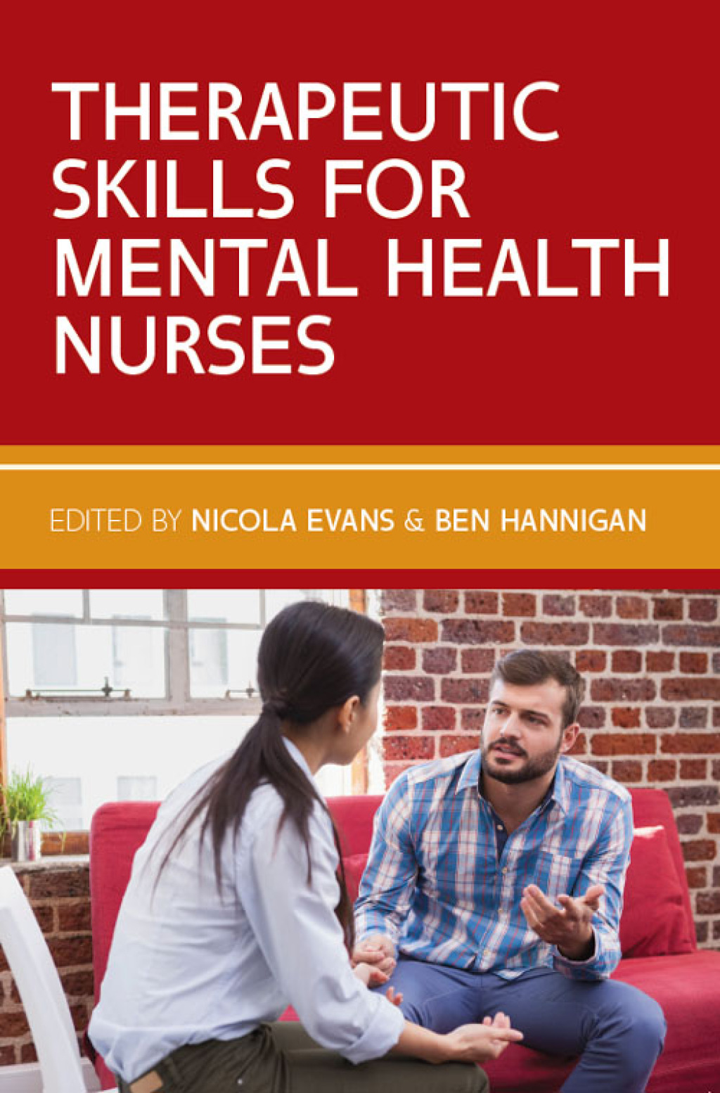 Therapeutic Skills for Mental Health Nurses 1st Edition - (PDF/EPUB Version)