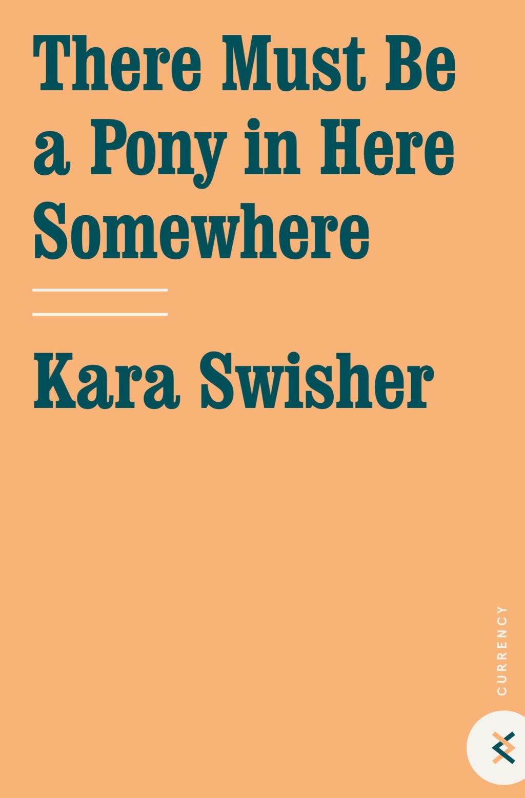 There Must Be a Pony in Here Somewhere The AOL Time Warner Debacle and the Quest for a Digital Future - (PDF/EPUB Version)