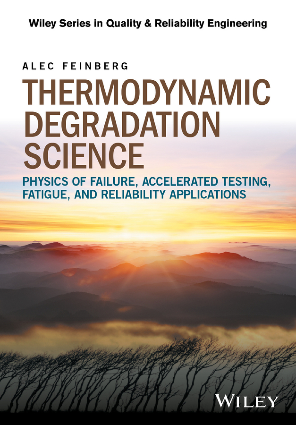 Thermodynamic Degradation Science Physics of Failure, Accelerated ...