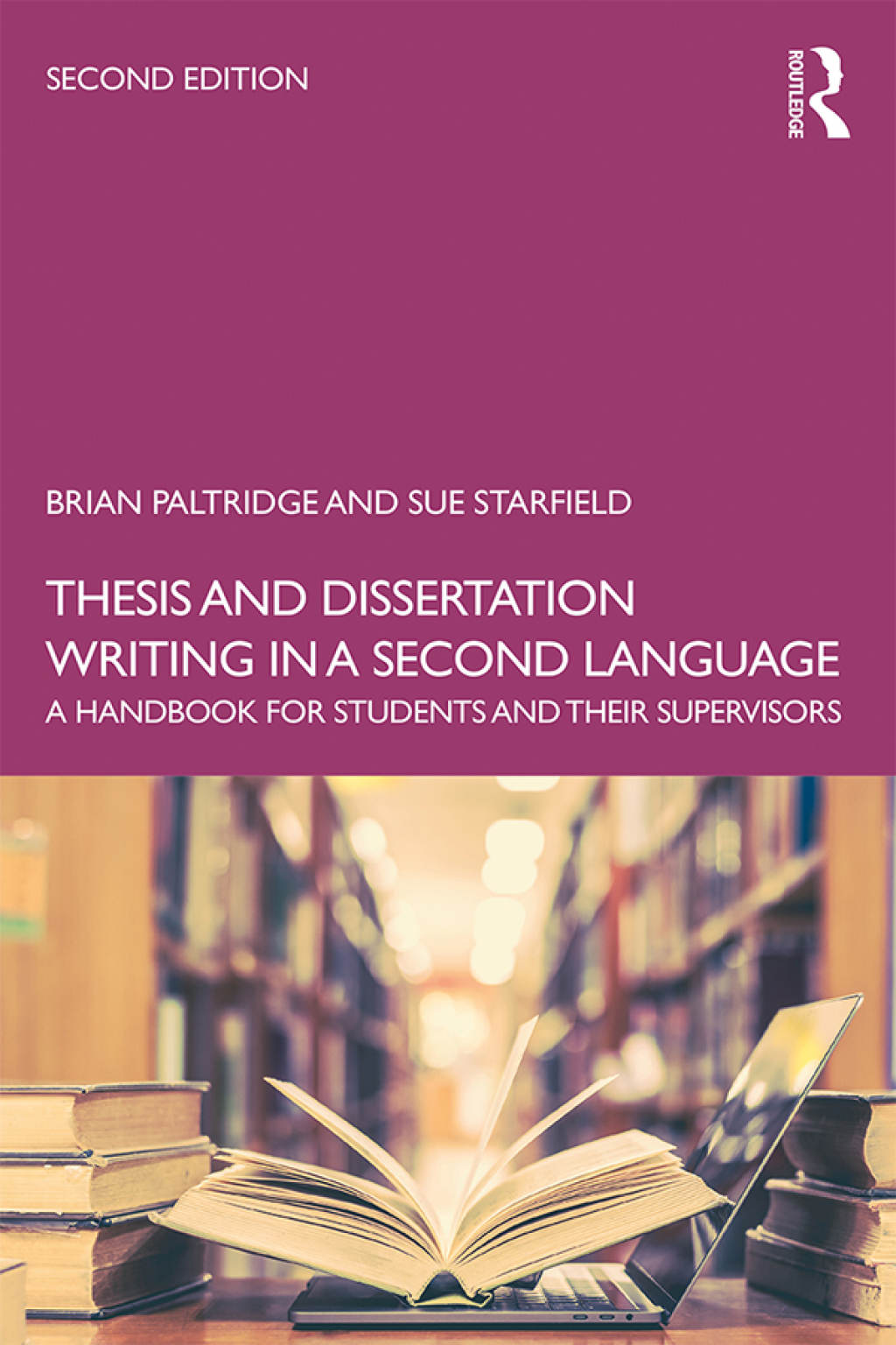 Thesis and Dissertation Writing in a Second Language A Handbook for Students and their Supervisors 2nd Edition - (PDF/EPUB Version)