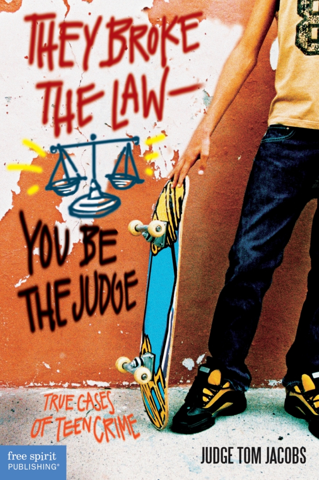They Broke the Lawâ€”You Be the Judge True Cases of Teen Crime 1st Edition - (PDF/EPUB Version)