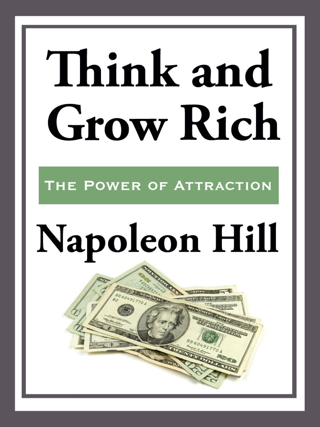 Think and Grow Rich - (PDF/EPUB Version)