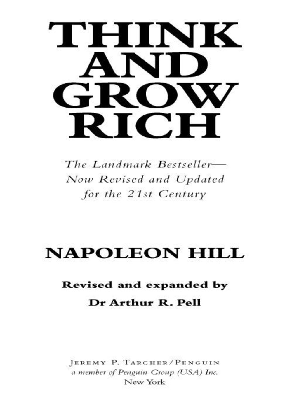 Think and Grow Rich The Landmark Bestseller Now Revised and Updated for the 21st Century - (PDF/EPUB Version)