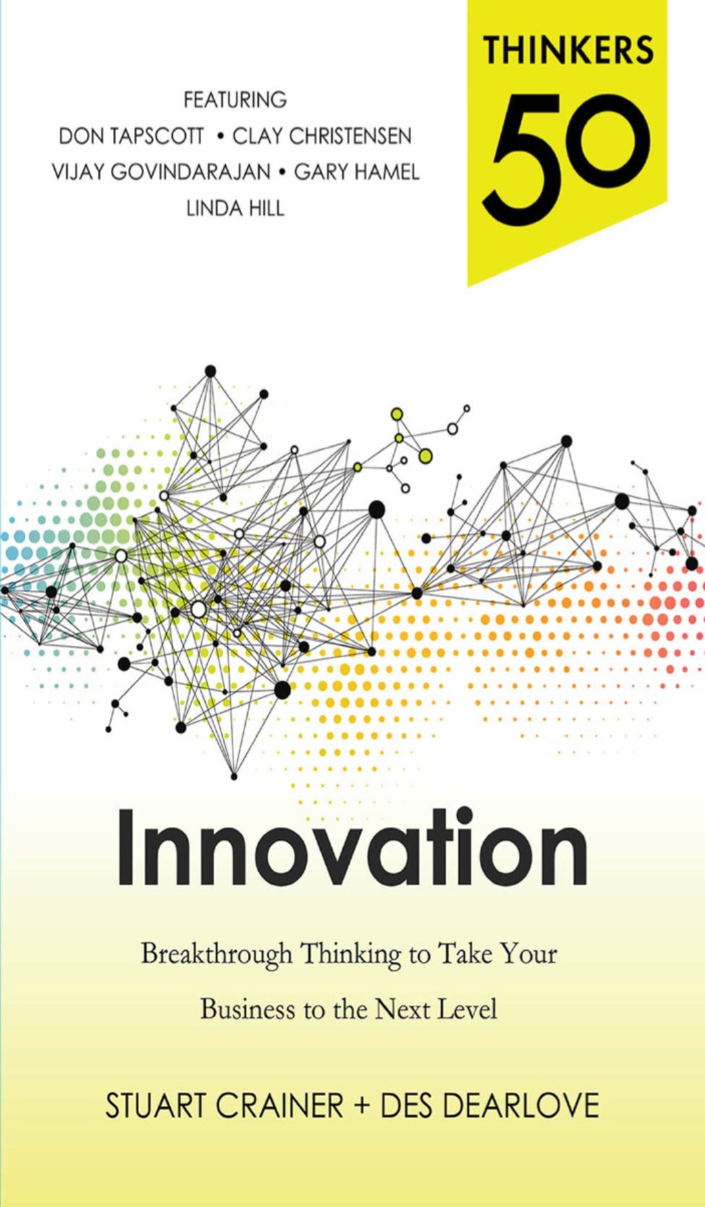 Thinkers 50 Innovation: Breakthrough Thinking to Take Your Business to the Next Level 1st Edition - (PDF/EPUB Version)
