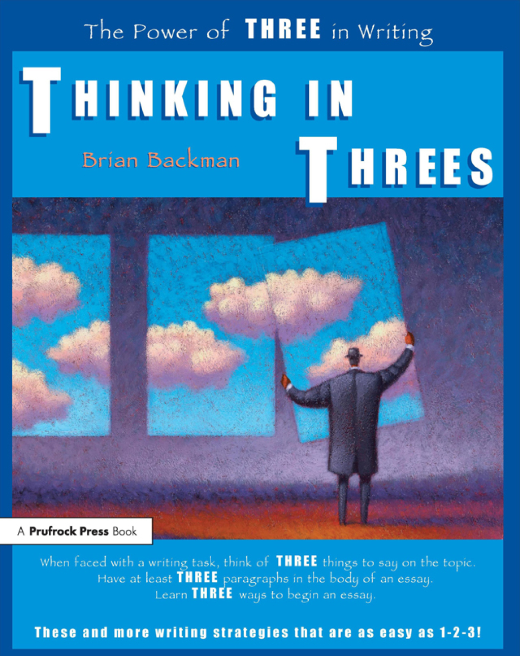 Thinking in Threes The Power of Three in Writing 1st Edition - (PDF/EPUB Version)