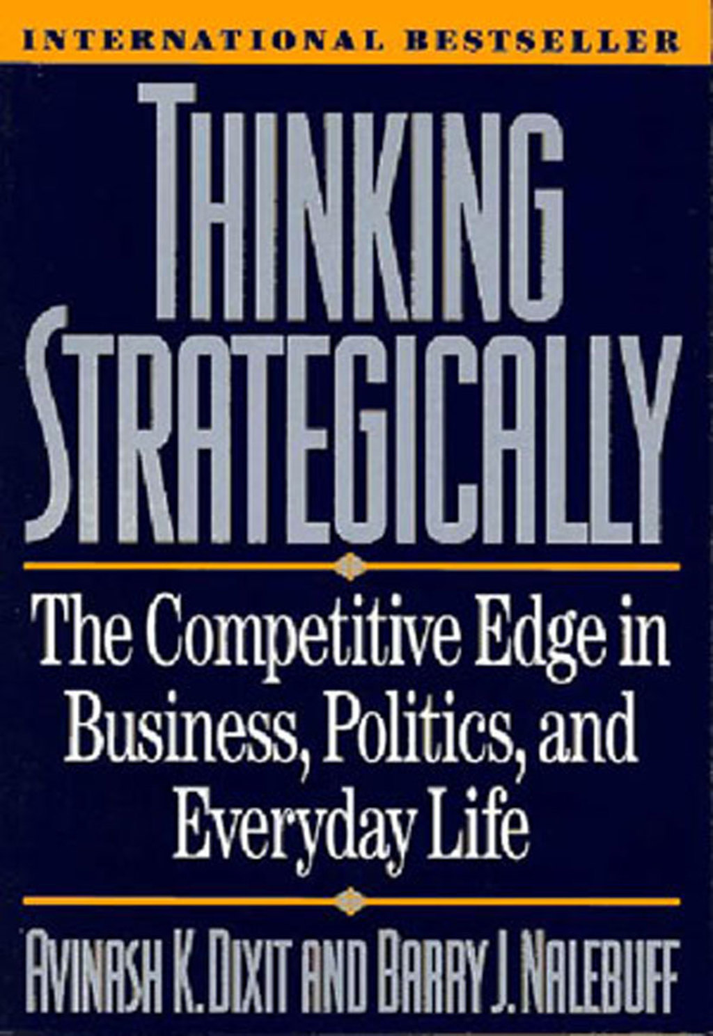 Thinking Strategically: The Competitive Edge in Business, Politics, and Everyday Life - (PDF/EPUB Version)