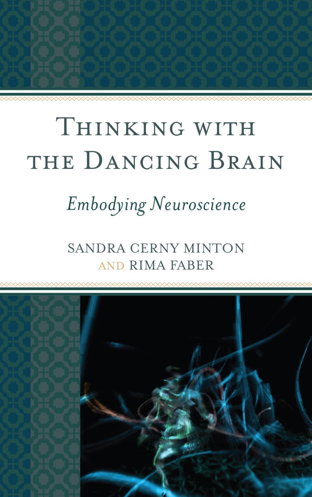 Thinking with the Dancing Brain Embodying Neuroscience - (PDF/EPUB Version)