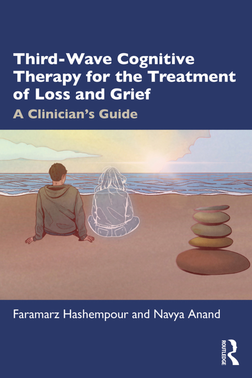 Third-Wave Cognitive Therapy for the Treatment of Loss and Grief A Clinician's Guide 1st Edition - (PDF/EPUB Version)