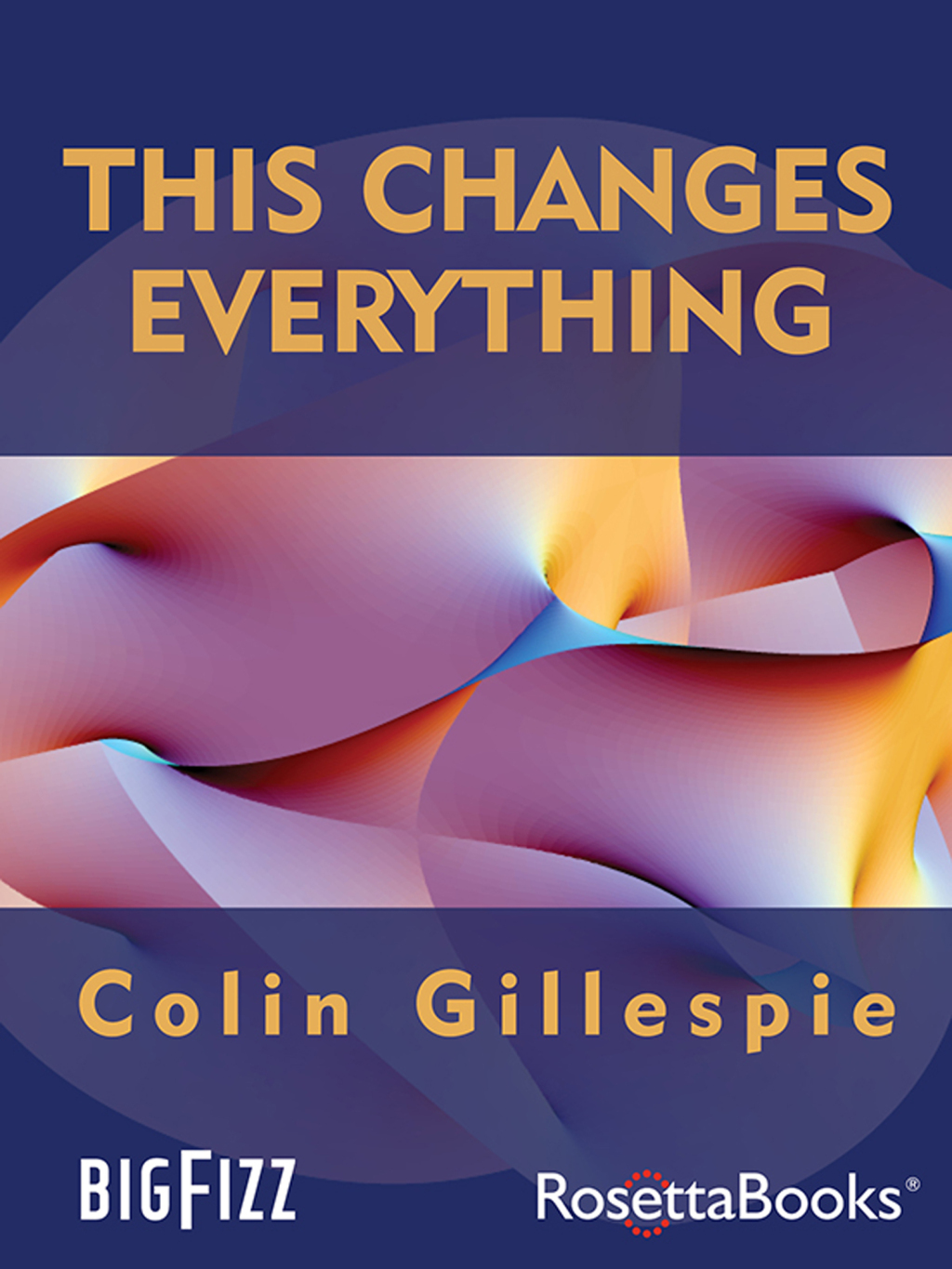 This Changes Everything - (PDF/EPUB Version)