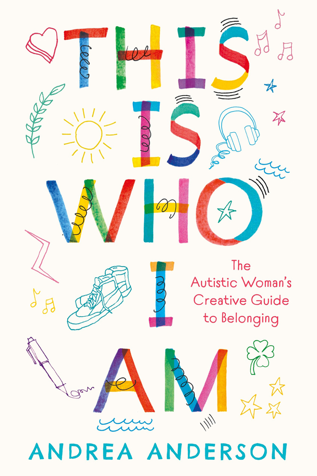 This is Who I Am The Autistic Womanâ€™s Creative Guide to Belonging - (PDF/EPUB Version)