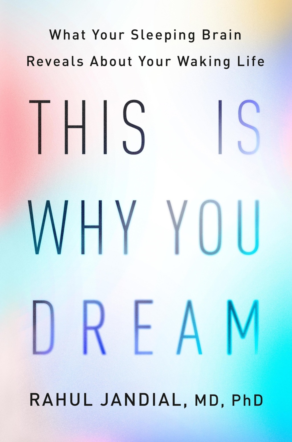 This Is Why You Dream What Your Sleeping Brain Reveals About Your Waking Life - (PDF/EPUB Version)
