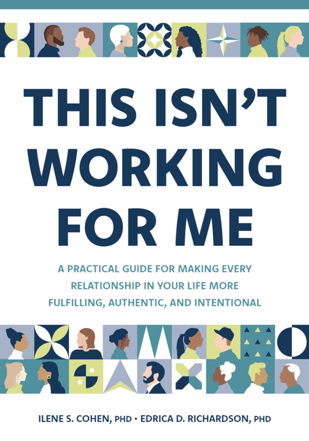 This Isn't Working for Me A Practical Guide for Making Every Relationship in Your Life More Fulfilling, Authentic, and Intentional - (PDF/EPUB Version)