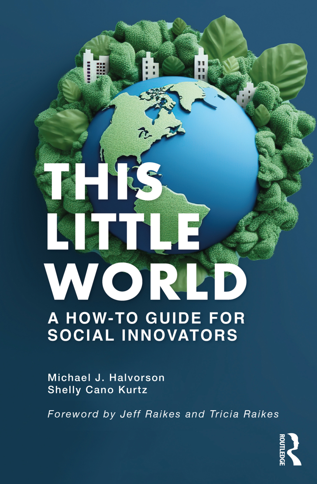 This Little World A How-To Guide for Social Innovators 1st Edition - (PDF/EPUB Version)