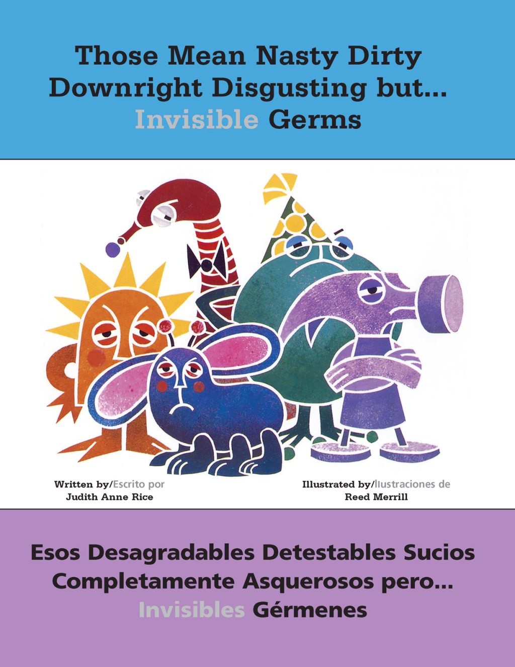 Those Mean Nasty Dirty Downright Disgusting but...Invisible Germs Esos desagradables detestables sucios completamente asquerosos pero . . . invisibles gÃ©rmenes - (PDF/EPUB Version)