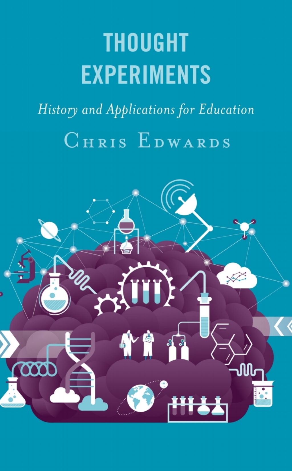 Thought Experiments History and Applications for Education - (PDF/EPUB Version)