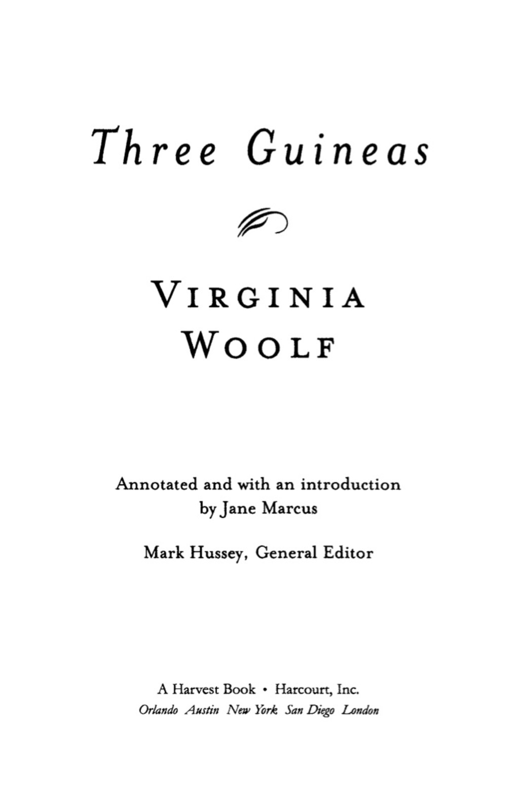 Three Guineas (annotated) The Virginia Woolf Library Annotated Edition - (PDF/EPUB Version)