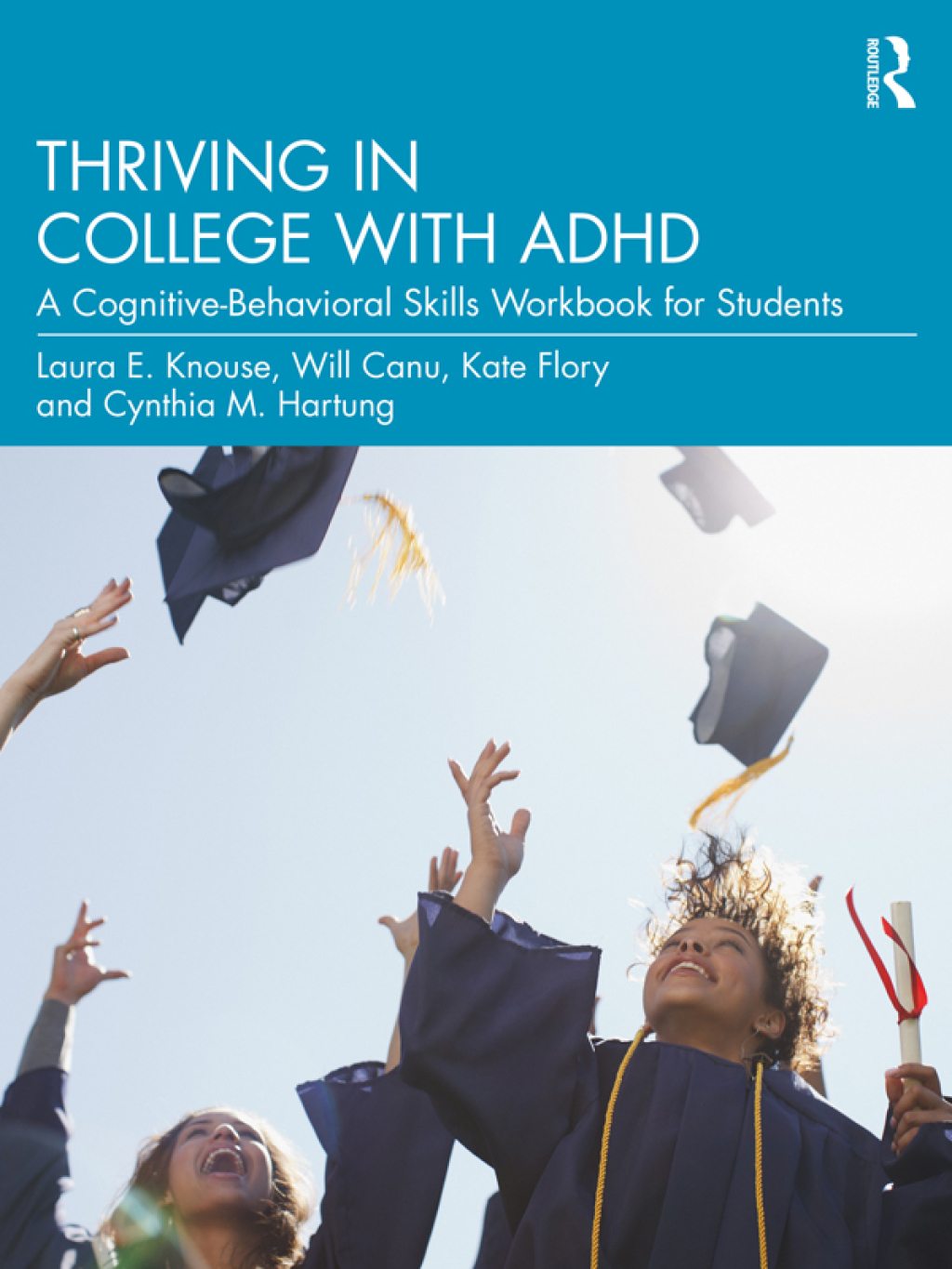 Thriving in College with ADHD A Cognitive-Behavioral Skills Workbook for Students 1st Edition - (PDF/EPUB Version)